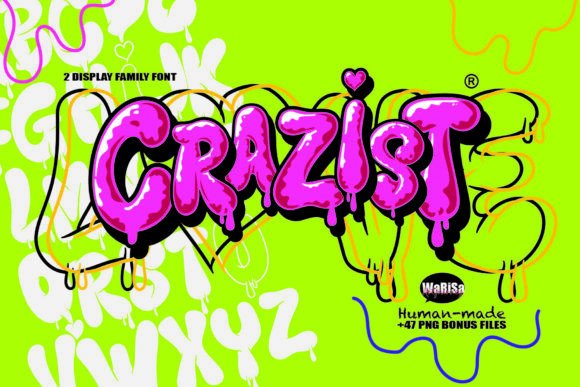 Crazist: A Playful Graffiti Dripping Font for Bold Branding