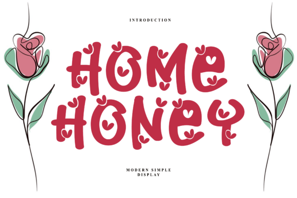 Home Honey: A Playful Decorative Font for Warm Digital Branding
