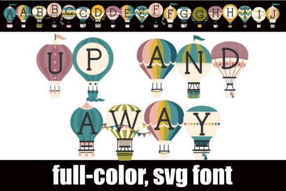 Up and Away: A Whimsical Color Fonts Masterpiece